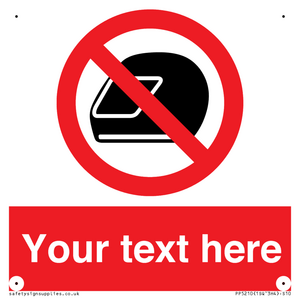 Custom No Motorcycle Helmets Sign